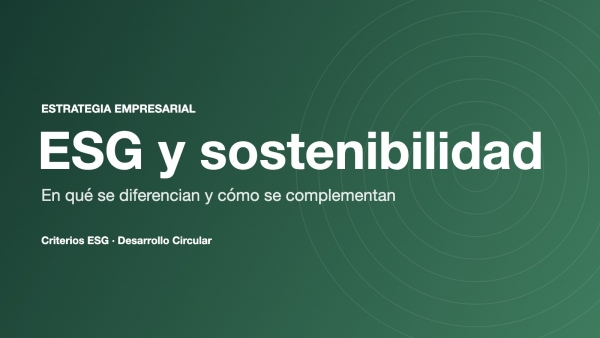 Diferencia entre ESG y sostenibilidad en la estrategia empresarial